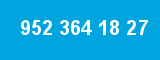 952 364 18 27 952 364 18 27